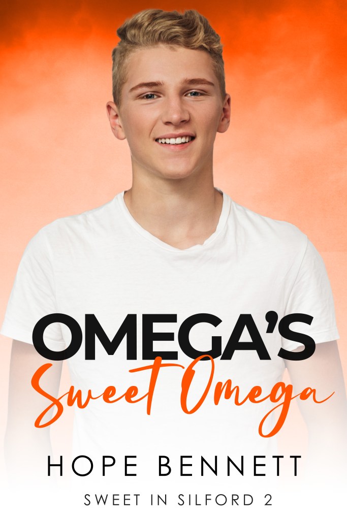 Book cover with the bold title 'Omega's Sweet Omega' in black and orange lettering. The main image is a handsome young white man with blonde hair, wearing a white t-shirt and smiling. The background is faded orange. Other text includes the series information 'Sweet in Silford 2' and the author 'Hope Bennett'.