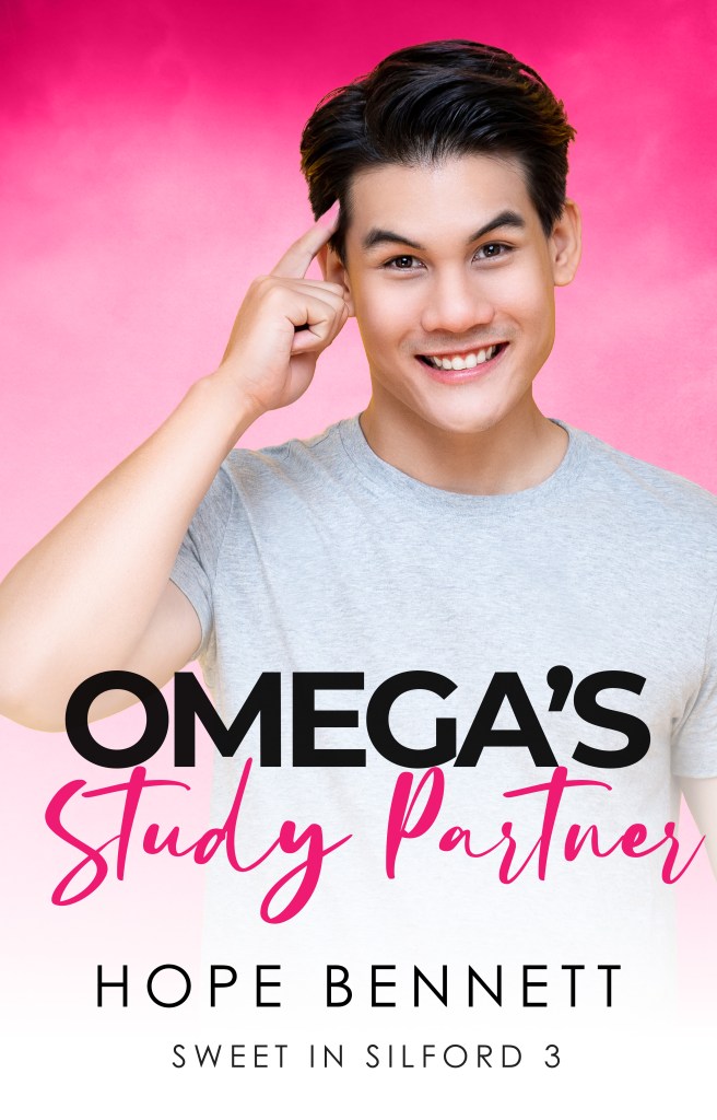 Book cover with the bold title 'Omega's Study Partner' in black and pink lettering. The main image is of a handsome young Asian man wearing a grey t-shirt. He is tapping his forehead and smiling. The background is faded pink. Other text includes the series name 'Sweet in Silford 3' and the author 'Hope Bennett'.