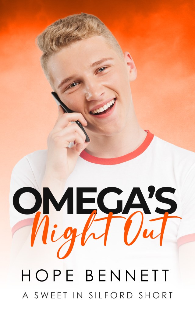 Book cover for Omega's Night Out by Hope Bennett. A handsome young white man with blonde hair is chatting on the phone and smiling.